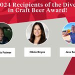 Meet the Recipients of the 2024 Diversity in Craft Beer Award